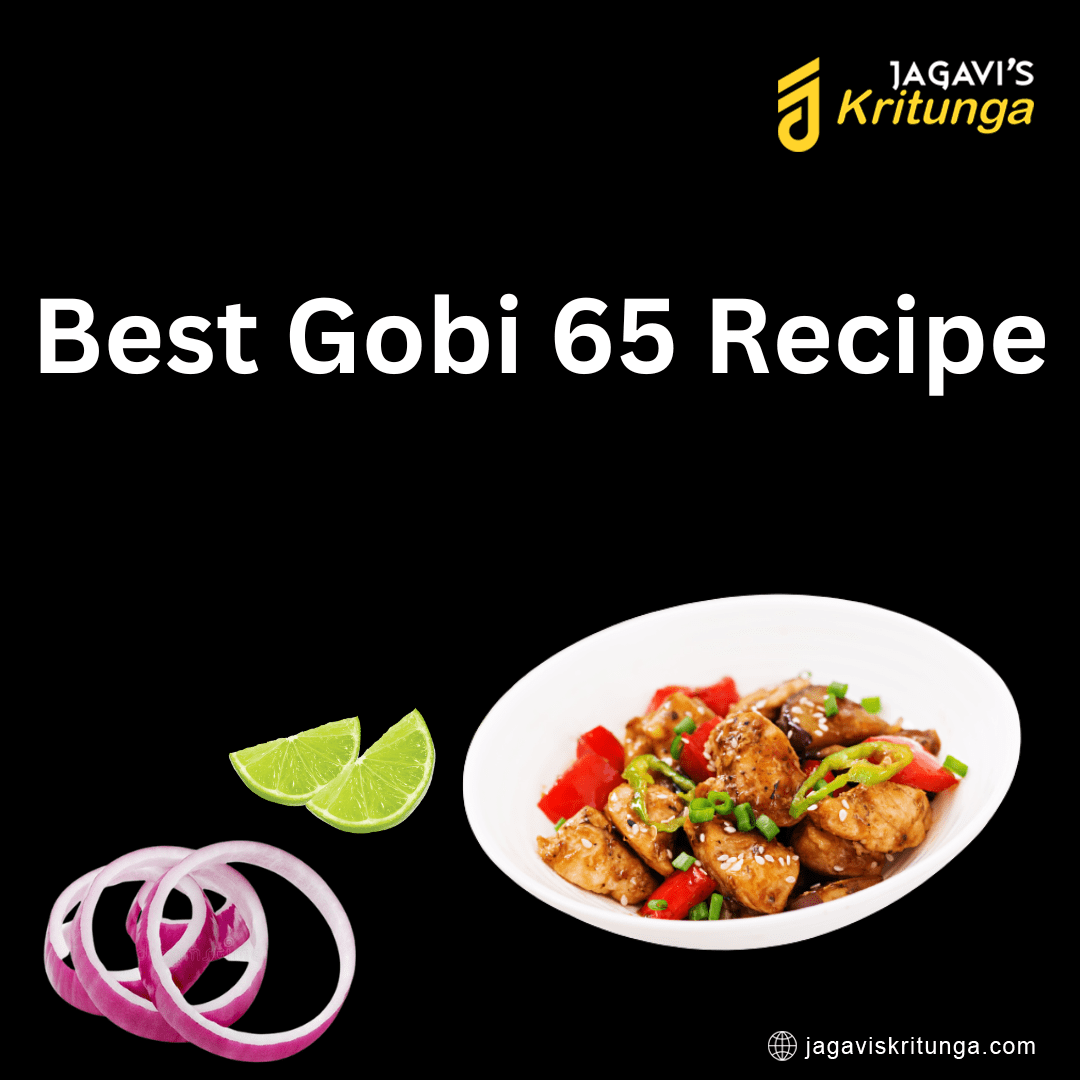 Best Gobi 65 Recipe | Jagavis Kritunga | gobi 65 by kritunga