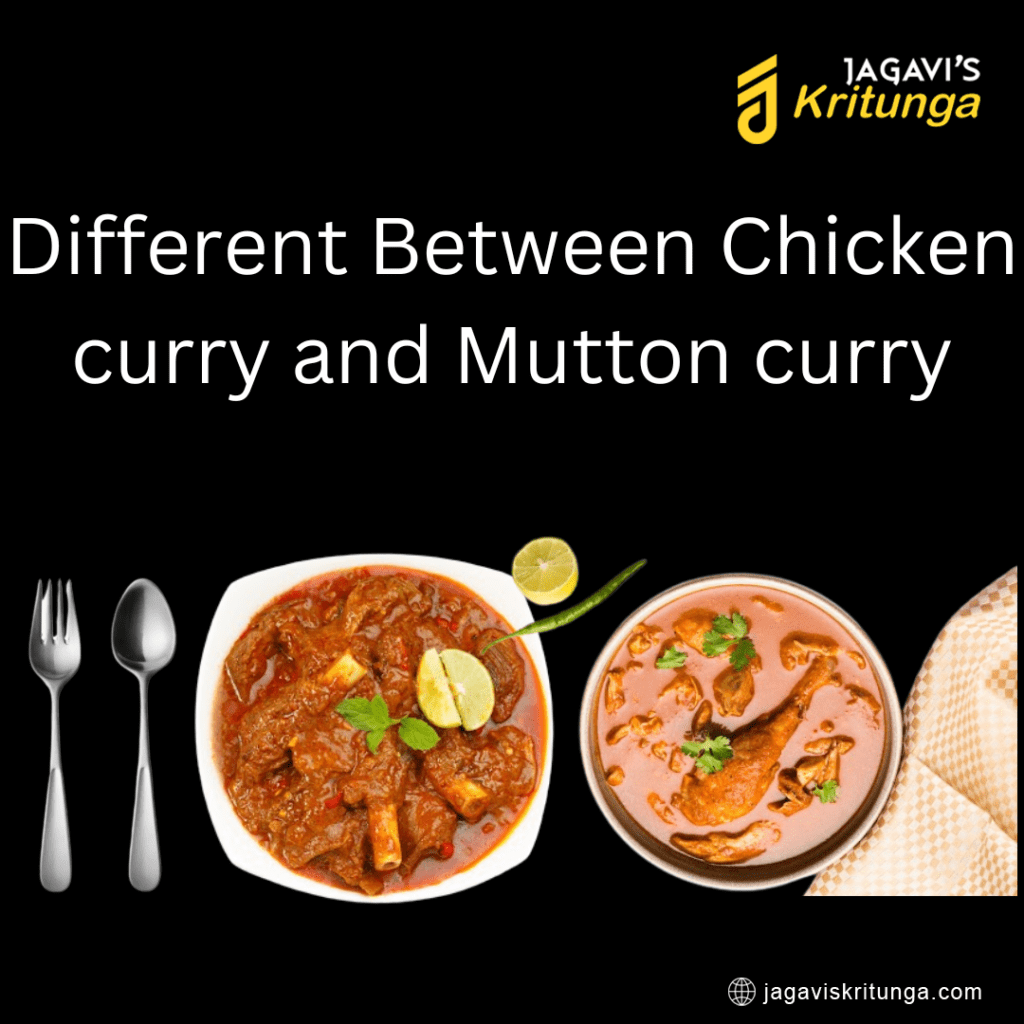 Difference Between Chicken Curry and Mutton Curry
